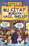 Bu Kitap Buraya Nasıl Geldi? Mazlum AkınBu Kitap Buraya Nasıl Geldi? Mazlum Akın - Kirtasiyem.netHikaye Kitapları