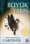 Büyük Yarış Beyaz John Reynolds GardinerBüyük Yarış Beyaz John Reynolds Gardiner - Kirtasiyem.netRoman