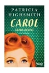 Carol-Tuzun Bedeli Patricia HighsmithCarol-Tuzun Bedeli Patricia Highsmith - Kirtasiyem.netKültür Kitapları