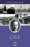 Çile Falih Rıfkı AtayTarih