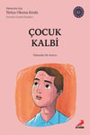 Çocuk Kalbi B2 Türkish Graded Readers Edmondo De AmicisÇocuk Kalbi B2 Türkish Graded Readers Edmondo De Amicis - Kirtasiyem.netHikaye Kitapları