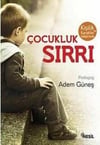 Çocukluk Sırrı (Kişilik Ve Karakter Gelişiminde) /NesilÇocukluk Sırrı - Kirtasiyem.netRoman