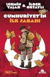 Cumhuriyet'in İlk Sabahı İlber Ortaylı, Şermin Yaşar5.Sınıf