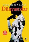 DünyasızlarDünyasızlar - Kirtasiyem.netRoman