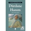 Dürdane HanımDürdane Hanım - Kirtasiyem.netKitap ve Muhtelif Ürünler
