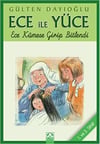 Ece İle Yüce-Ece Kümese Girip Bitlendi Gülten DayıoğluEce İle Yüce-Ece Kümese Girip Bitlendi Gülten Dayıoğlu - Kirtasiyem.netRoman