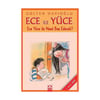 Ece İle Yüce-Ece Yüce İle Nasıl Baş Edecek? Gülten DayıoğluEce İle Yüce-Ece Yüce İle Nasıl Baş Edecek? Gülten Dayıoğlu - Kirtasiyem.netRoman