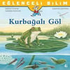 Eğlenceli Bilim: Kurbağalı GölEğlenceli Bilim: Kurbağalı Göl - Kirtasiyem.netHikaye Kitapları