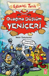 Eğlenceli Tarih - Ocağına Düştüm Yeniçeri Metin ÖzdamarlarEğlenceli Tarih - Ocağına Düştüm Yeniçeri Metin Özdamarlar - Kirtasiyem.netGençlik 10+Yaş 