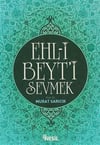 Ehlibeyti SevmekEhlibeyti Sevmek - Kirtasiyem.netDin