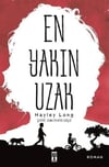 En Yakın Uzak Hayley LongEn Yakın Uzak Hayley Long - Kirtasiyem.netÇocuk Kitapları