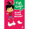 Erdem Ege İle Gaga Kayıp Tavuk Nerede 1Erdem Ege İle Gaga Kayıp Tavuk Nerede 1 - Kirtasiyem.netHikaye Kitapları