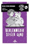 Erdem Fikri Bol Fikri 4-Beklenmedik Şeyler GünüErdem Fikri Bol Fikri 4-Beklenmedik Şeyler Günü - Kirtasiyem.netHikaye Kitapları