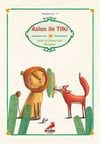 Erdem Kelile İle Dimne'Den Aslan İle TilkiErdem Kelile İle Dimne'Den Aslan İle Tilki - Kirtasiyem.netHikaye Kitapları