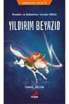 Erdem Tarihsever Çocuk 5 Yıldırım Beyazıd İsmail BilginErdem Tarihsever Çocuk 5 Yıldırım Beyazıd İsmail Bilgin - Kirtasiyem.netHikaye Kitapları