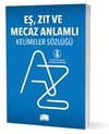 Eş-Zıt-Mecaz Anlamlı Kelimeler Sözlüğü (Karton Kapak) /EmakitapEş-Zıt-Mecaz Anlamlı Kelimeler Sözlüğü (Karton Kapak) /Emakitap - Kirtasiyem.netDiğer Sözlükler