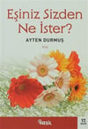 Eşiniz Sizden Ne İster?Eşiniz Sizden Ne İster? - Kirtasiyem.netEğitici Kitaplar