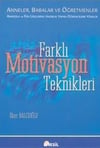 Farklı Motivasyon TeknikleriFarklı Motivasyon Teknikleri - Kirtasiyem.netAktivite Kitapları