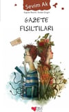 Gazete Fısıltıları /*Sevim AkGazete Fısıltıları /*Sevim Ak - Kirtasiyem.netRoman
