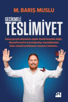Gecikmeli Teslimiyet M. Barış MusluGecikmeli Teslimiyet M. Barış Muslu - Kirtasiyem.netKişisel Gelişim