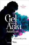 Gel Sana Aşkı AnlatayımGel Sana Aşkı Anlatayım - Kirtasiyem.netHikaye Kitapları