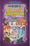 Geleceği Kurtarma Planı - Zaman TurşusuGeleceği Kurtarma Planı - Zaman Turşusu - Kirtasiyem.netHikaye Kitapları