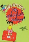 Gülücük.Ün YolculukGülücük.Ün Yolculuk - Kirtasiyem.netRoman