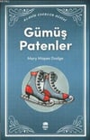 Gümüş Patenler Mary Mapes DodgeGümüş Patenler Mary Mapes Dodge - Kirtasiyem.netGençlik 10+Yaş 