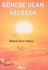 Güneşe Uçan KelebekGüneşe Uçan Kelebek - Kirtasiyem.netRoman