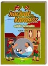 Hacivat Ve Karagöz: Sağlıklı BeslenelimHacivat Ve Karagöz: Sağlıklı Beslenelim - Kirtasiyem.netHikaye Kitapları