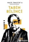 Halil İnalcık'In Merceğinden Tarih Bilinci Halil İnalcıkHalil İnalcık'ın Merceğinden Tarih Bilinci Halil İnalcık - Kirtasiyem.netRoman
