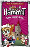 Hammit Kara Düşler Kalesi - Kara Düşler Ülkesi SerisiHammit Kara Düşler Kalesi - Kara Düşler Ülkesi Serisi - Kirtasiyem.netHikaye Kitapları
