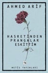 Hasretinden Prangalar Eskittim Ahmed ArifHasretinden Prangalar Eskittim Ahmed Arif - Kirtasiyem.netŞiir Kitapları