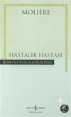 Hastalık Hastası - İş Bankası Kültür YayınlarıRoman