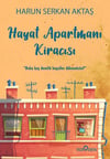 Hayat Apartmanı Kiracısı Harun Serkan AktaşHayat Apartmanı Kiracısı Harun Serkan Aktaş - Kirtasiyem.netRoman