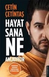 Hayat Sana Ne Anlatıyor Çetin ÇetintaşHayat Sana Ne Anlatıyor Çetin Çetintaş - Kirtasiyem.netRoman
