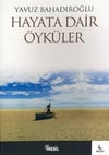 Hayata Dair ÖykülerHayata Dair Öyküler - Kirtasiyem.netHikaye Kitapları