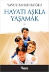 Hayatı Aşkla YaşamakHayatı Aşkla Yaşamak - Kirtasiyem.netRoman