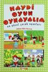 Haydi Oyun Oynayalim-En Güzel Çocuk OyunlarıHaydi Oyun Oynayalim-En Güzel Çocuk Oyunları - Kirtasiyem.netHikaye Kitapları