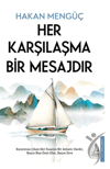 Her Karşılaşma Bir Mesajdır Hakan MengüçOkul Çağı 6-10 Yaş 