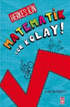Herkes İçin Matematik Çok KolayHerkes İçin Matematik Çok Kolay - Kirtasiyem.netKitap ve Muhtelif Ürünler