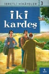İbretli Hikayeler-03: İki Kardeşİbretli Hikayeler-03: İki Kardeş - Kirtasiyem.netRoman