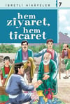 İbretli Hikayeler-07: Hem Ziyaret, Hem Ticaretİbretli Hikayeler-07: Hem Ziyaret, Hem Ticaret - Kirtasiyem.netDini Kitaplar
