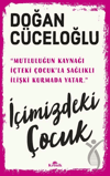 İçimizdeki Çocuk Doğan CüceloğluPsikoloji