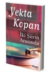 İki Şiirin Arasında /*Yekta Kopanİki Şiirin Arasında /*Yekta Kopan - Kirtasiyem.netRoman