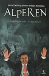 İşkence Koğuşlarından Siyaset Meydanına Alperenİşkence Koğuşlarından Siyaset Meydanına Alperen - Kirtasiyem.netRoman