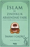 İslam ve Zındıklık Arasındaki FarkDiğer Kırtasiye Ürünleri