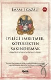 İyiliği Emretmek, Kötülükten Sakındırmak - İmam GazaliDiğer Kırtasiye Ürünleri