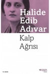 Kalp Ağrısı Halide Edib AdıvarKalp Ağrısı Halide Edib Adıvar - Kirtasiyem.netKültür Kitapları