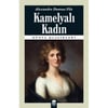 Kamelyalı KadınKamelyalı Kadın - Kirtasiyem.netRoman